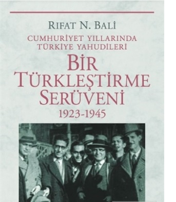 Bir Türkleştirme Serüveni 1923-1945