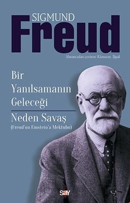 Bir Yanılsamanın Geleceği Sigmund Freud