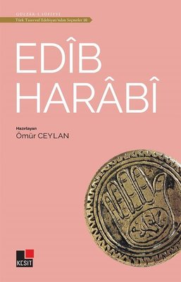Edib Harabi - Türk Tasavvuf Edebiyatından Seçmeler 10 Kolektif