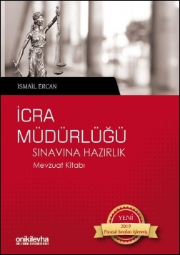 İcra Müdürlüğü Sınavına Hazırlık Mevzuat Kitabı %20 indirimli İsmail E