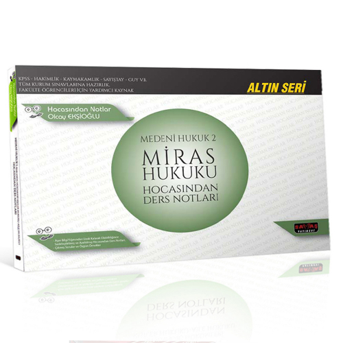Savaş Medeni Hukuk 2 Miras Hukuku Hocasından Ders Notları