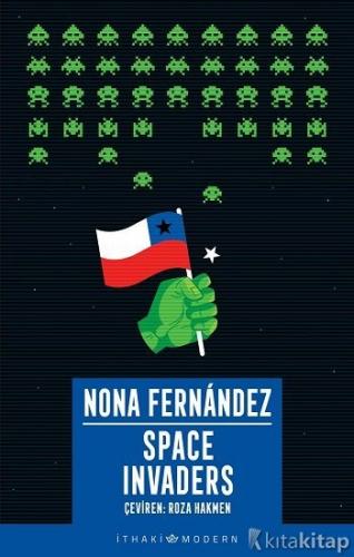 Space Invaders: Diktatörlüğün Gölgesinde Nona Fernandez