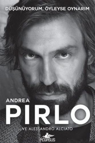 Düşünüyorum, Öyleyse Oynarım - Andrea Pirlo