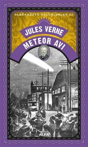 Meteor Avı - Olağanüstü Yolculuklar 32 Jules Verne