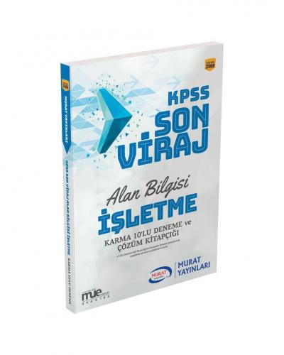Murat Eğitim KPSS A Grubu İşletme Son Viraj Karma 10 lu Deneme Seti ve Çözümleri 2019