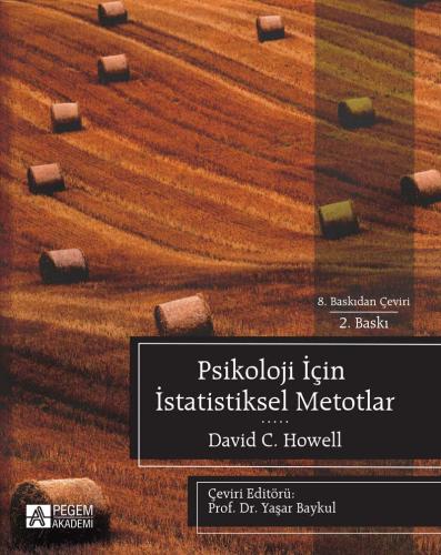 Psikoloji İçin İstatistiksel Metotlar David C. Howell