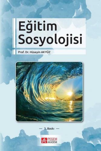 Eğitim Sosyolojisi Hüseyin Akyüz