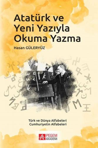 Atatürk ve Yeni Yazıyla Okuma Yazma Hasan Güleryüz %15 indirimli Hasan