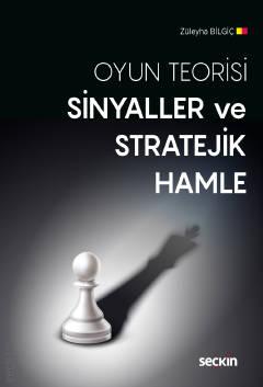 Sinyaller ve Stratejik Hamle