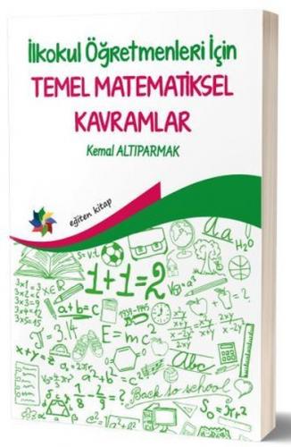 İlkokul Öğretmenleri İçin Temel Matematiksel Kavramlar