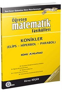 Gür Öğreten Matematik Fasikülleri Koniklerin Analitik İncelenmesi