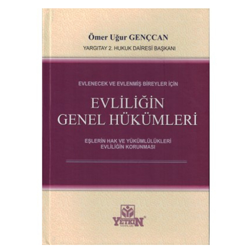 Evliliğin Genel Hükümleri Eşlerin Hak ve Yükümlülükleri Evliliğin Koru