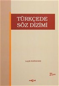 Türkçede Söz Dizimi Leyla Karahan