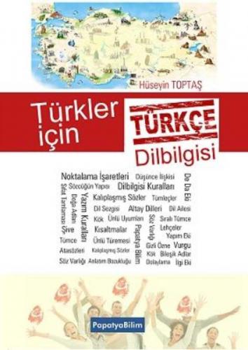 Türkler için Türkçe Dilbilgisi Hüseyin Toptaş