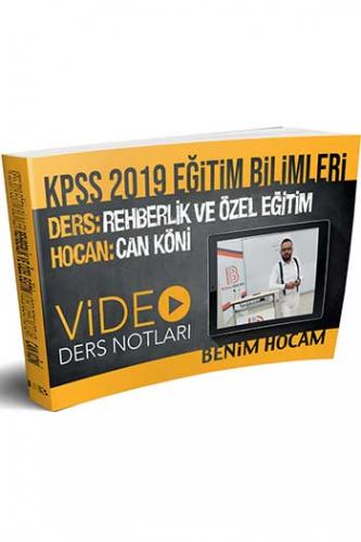 Benim Hocam KPSS Eğitim Bilimleri Rehberlik ve Özel Eğitim Video Ders Notları 2019