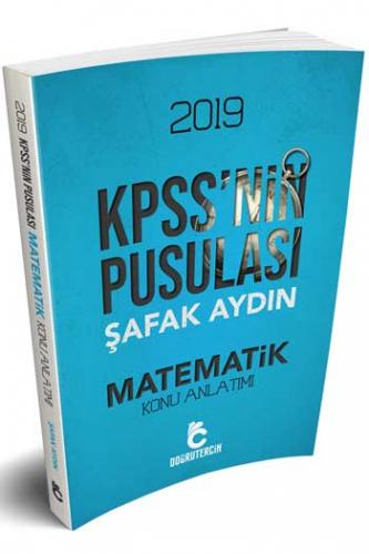 Doğru Tercih KPSS’nin Pusulası Matematik Konu Anlatımı 2019