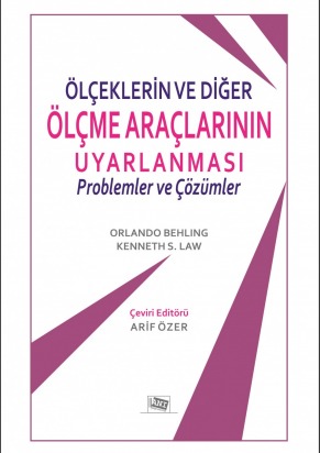 Ölçeklerin Ve Diğer Ölçme Araçlarının Uyarlanması: Problemler Ve Çözümler