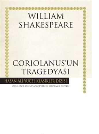Coriolanus'un Tragedyası William Shakespeare