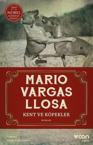 Kent ve Köpekler Mario Vargas Llosa