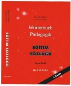 Wörterbuch Pädagogik - Eğitim Sözlüğü