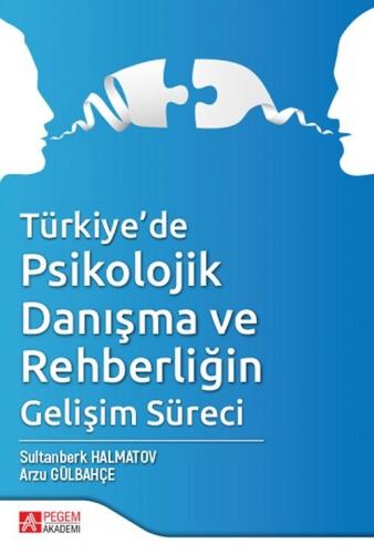 Türkiye’de Psikolojik Danışma ve Rehberliğin Gelişim Süreci %15 indiri