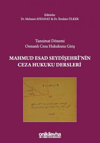 Tanzimat Dönemi Osmanlı Ceza Hukukuna Giriş Kolektif