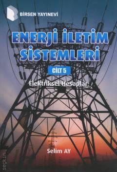 Enerji İletim Sistemleri Cilt 5