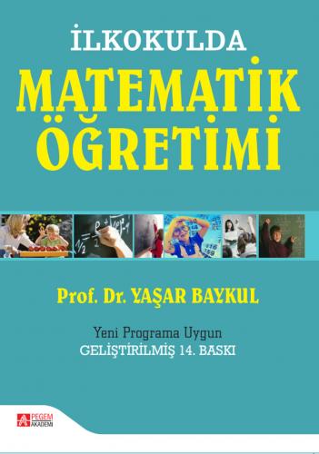 İlkokulda Matematik Öğretimi Yaşar Baykul
