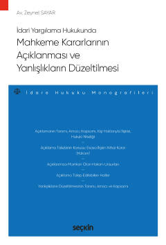 Mahkeme Kararlarının Açıklanması ve Yanlışlıkların Düzeltilmesi