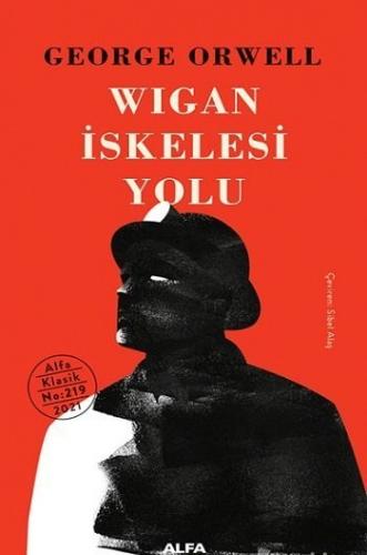 Wigan İskelesi Yolu George Orwell