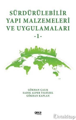 Sürdürülebilir Yapı Malzemeleri ve Uygulamaları 1 Kolektif