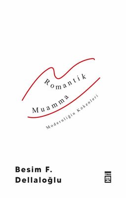 Romantik Muamma Besim F. Dellaloğlu