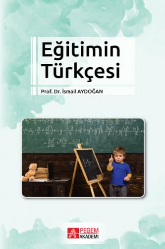 Eğitimin Türkçesi Pegem Akademi %15 indirimli İsmail Aydoğan
