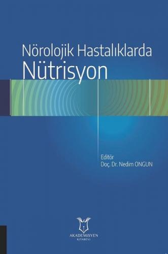 Nörolojik Hastalıklarda Nütrisyon Kolektif