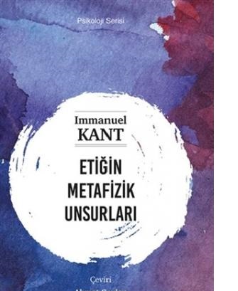 Etiğin Metafizik Unsurları Immanuel Kant