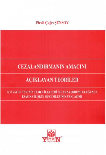 Cezalandırmanın Amacını Açıklayan Teoriler