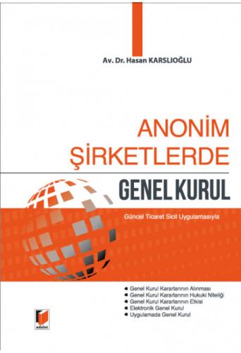 Anonim Şirketlerde Genel Kurul Hasan Karslıoğlu