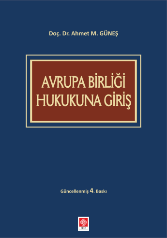 Ekin Avrupa Birliği Hukukuna Giriş
