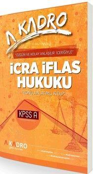 KAMPANYALI KPSS A Grubu İcra İflas Hukuku Konu Anlatımlı 4. baskı - 2019