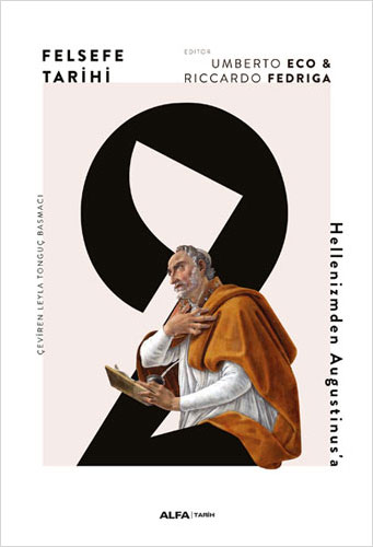 Felsefe Tarihi 2 - Hellenizmden Augustinus'a (Ciltli) Umberto Eco