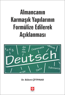Almancanın Karmaşık Yapılarının Formülize Edilerek Açıklanması