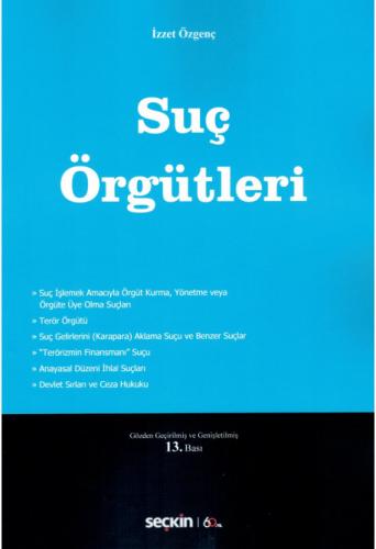 Suç Örgütleri İzzet Özgenç
