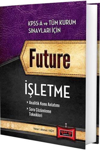 Yargı KPSS A Grubu Future İşletme Konu Anlatımlı