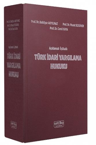 Türk İdari Yargılama Hukuku %10 indirimli Bahtiyar Akyılmaz