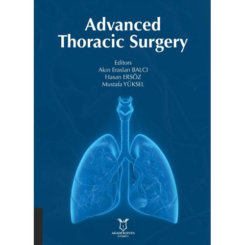 Advanced Thoracic Surgery Akın Eraslan Balcı
