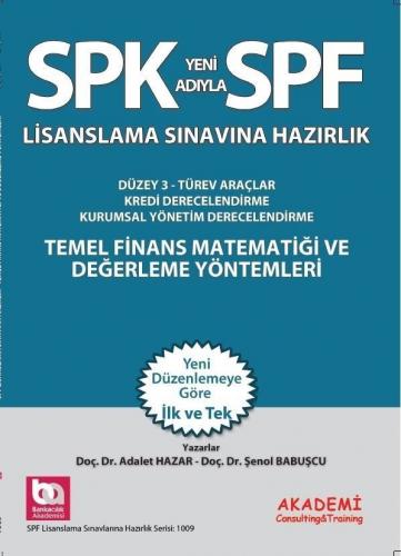 SPF 1009 Düzey 3 Temel Finans Matematiği ve Değerleme Yöntemleri %35 i