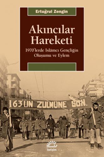 Akıncılar Hareketi Ertuğrul Zengin