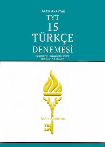 Altın Anahtar TYT 15 Türkçe Denemesi Ebru Kış