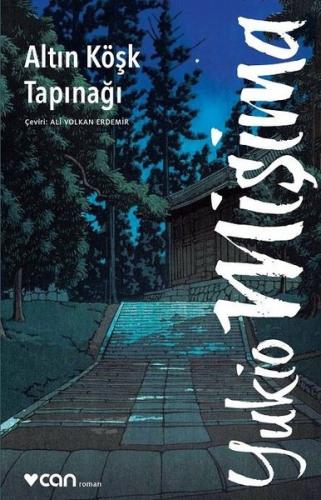 Altın Köşk Tapınağı - Yukio Mişima