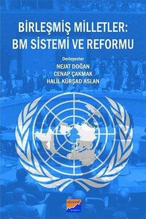 Birleşmiş Milletler BM Sistemi ve Reformu %10 indirimli Komisyon